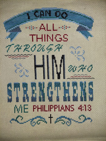 Him Who Strengthens stitched by Jane Lecher